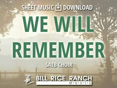 We Will Remember - SATB