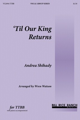 'Til Our King Returns