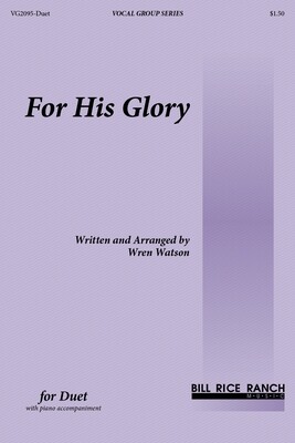 For His Glory - Mixed Duet