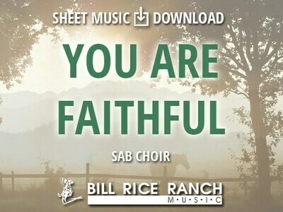 You Are Faithful - SAB