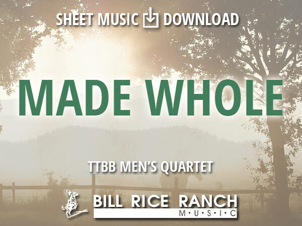 Made Whole - TTBB Made Whole - TTBB