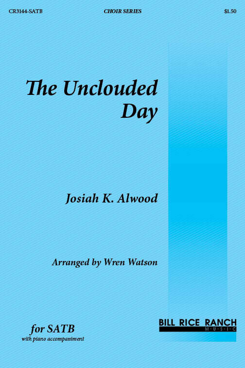 The Unclouded Day