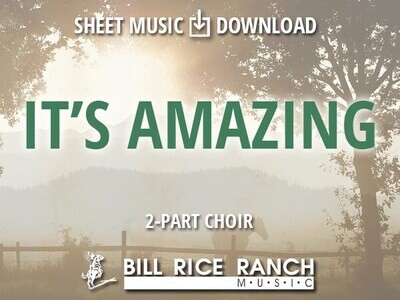 It's Amazing! - 2 Part Choir