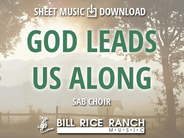 God Leads Us Along - SAB