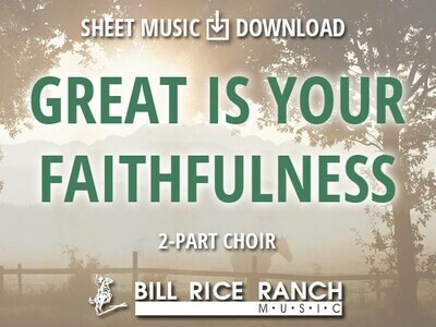 Great Is Your Faithfulness - 2 Part Choir