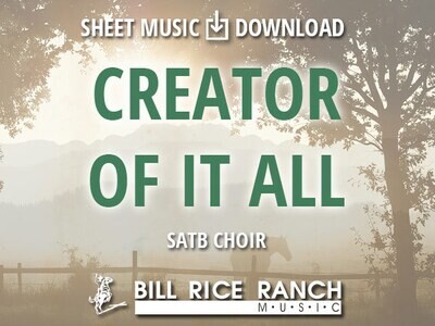 Creator of It All - SATB
