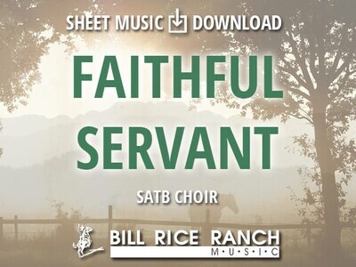 Faithful Servant - SATB
