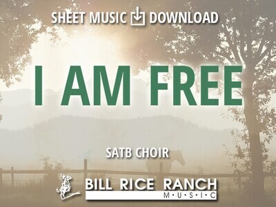 I Am Free - SATB
