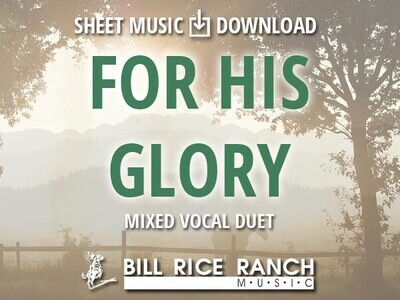 For His Glory - Mixed Duet