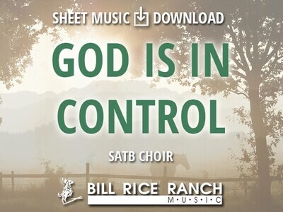 God Is In Control - SATB