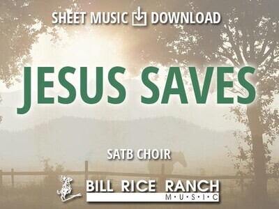 Jesus Saves - SATB