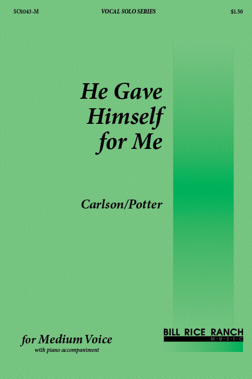 He Gave Himself for Me (M)