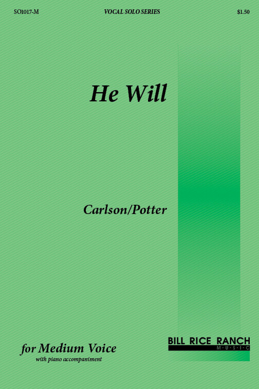 He Will (M)