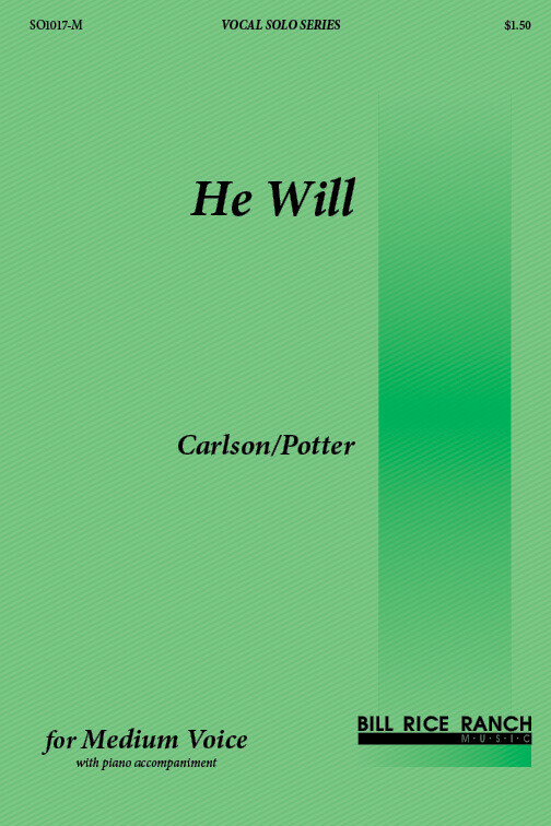 He Will (M)