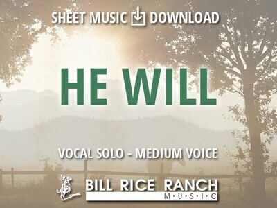 He Will (M)
