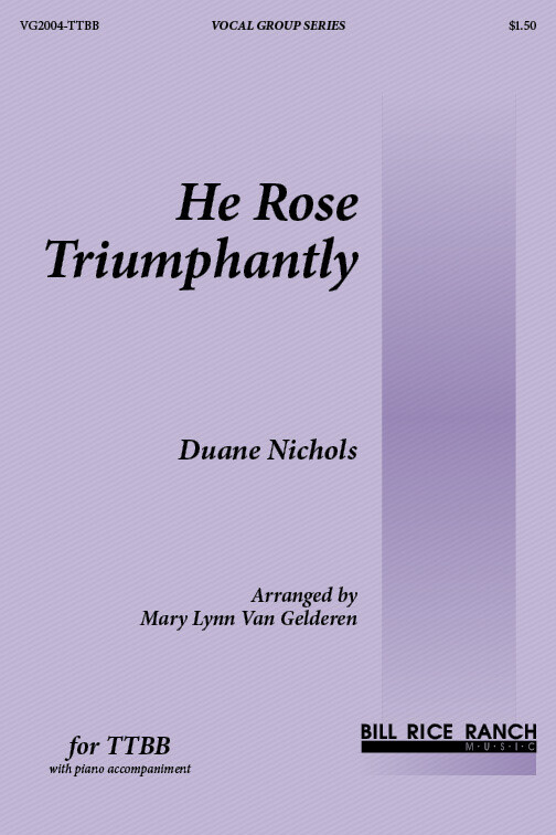 He Rose Triumphantly