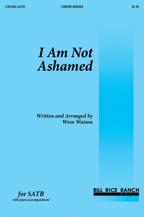 I Am Not Ashamed
