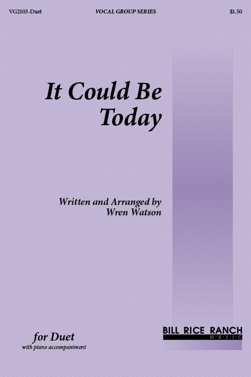 It Could Be Today - Duet
