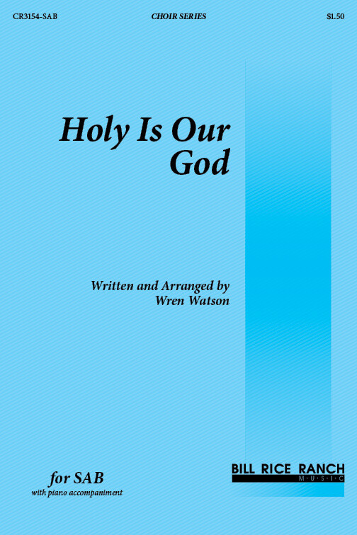 Holy Is Our God
