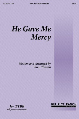 He Gave Me Mercy