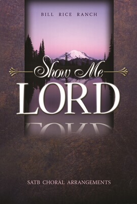 Show Me Lord