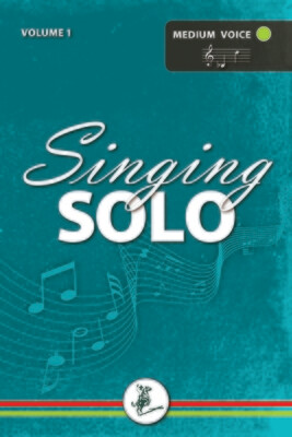 Singing Solo, Volume 1 - Medium Voice