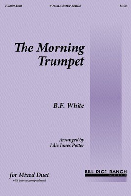 The Morning Trumpet - Mixed Duet