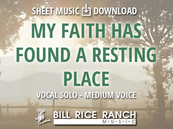 My Faith Has Found a Resting Place (M)