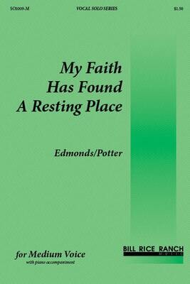My Faith Has Found a Resting Place (M)