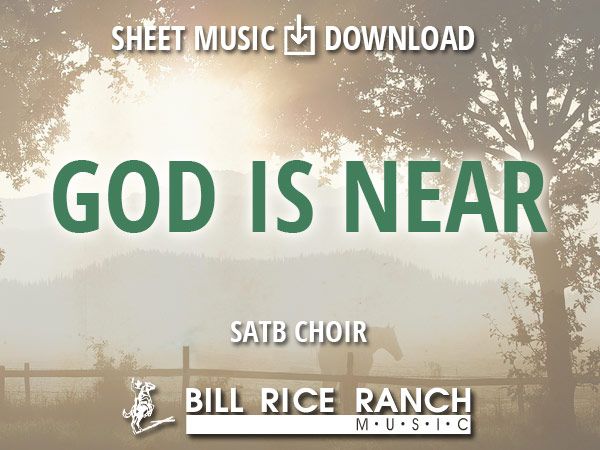 God Is Near - SATB
