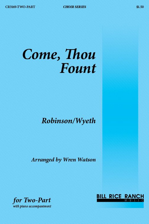 Come, Thou Fount