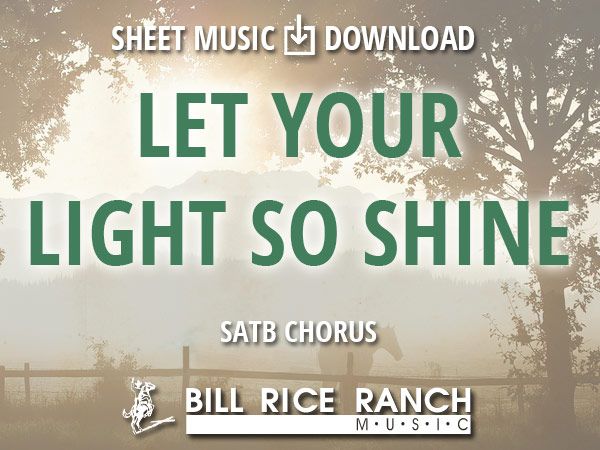 Let Your Light So Shine - SATB