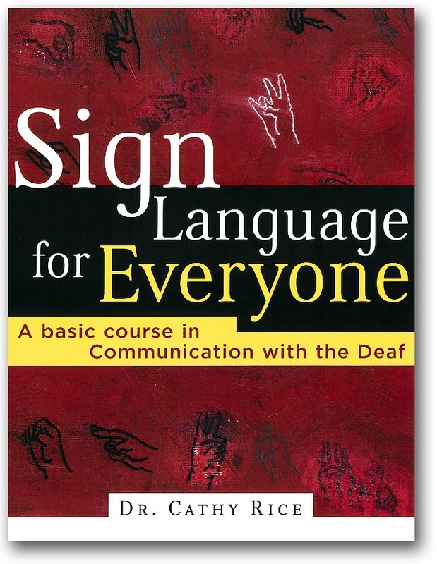Sign Language for Everyone