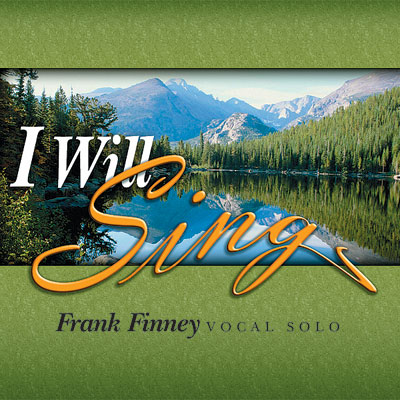 I Will Sing - Frank Finney (CD)