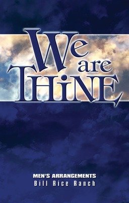 We Are Thine