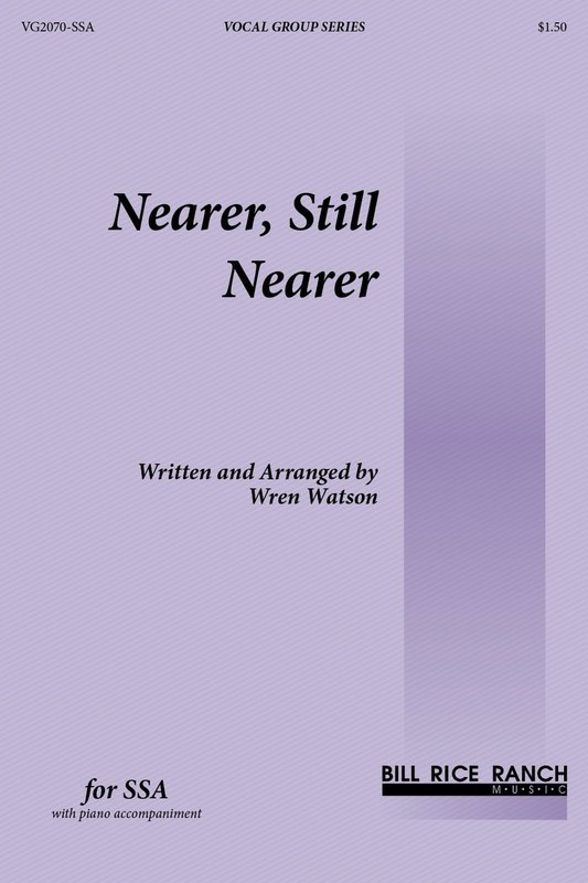 Nearer, Still Nearer