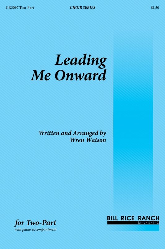 Leading Me Onward