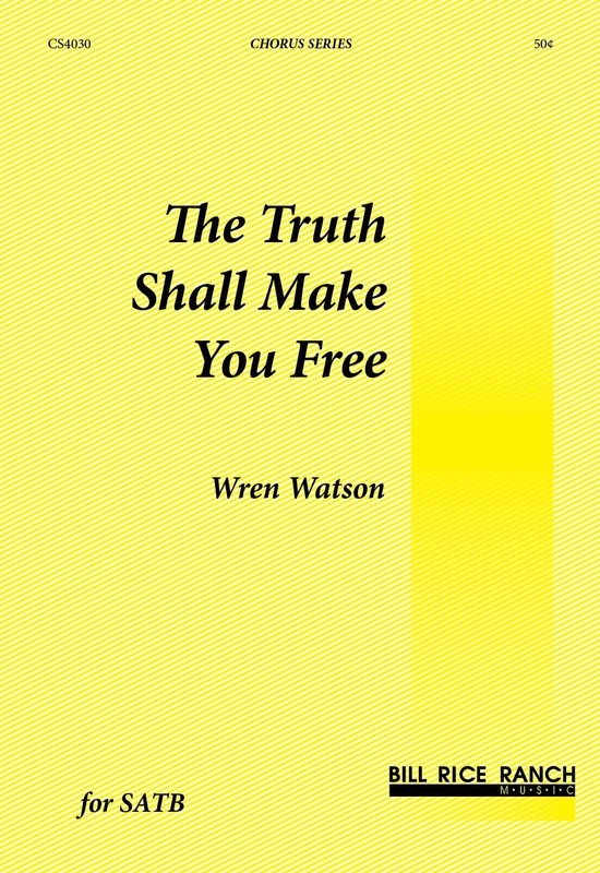 The Truth Shall Make You Free