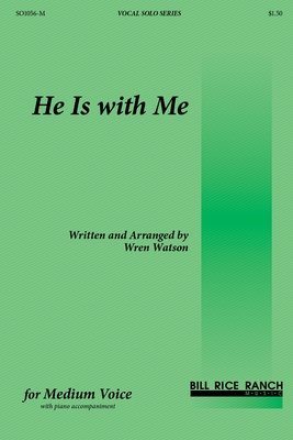 He Is with Me (M)