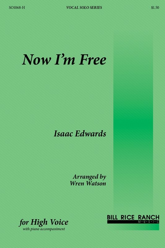 Now I'm Free (H)