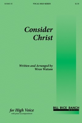Consider Christ (H)