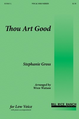 Thou Art Good (L)
