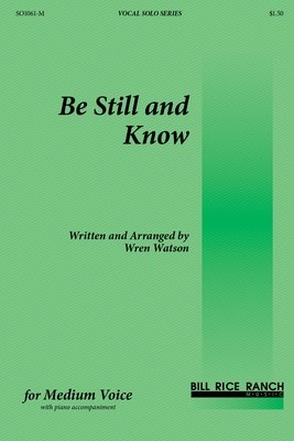 Be Still and Know (M)