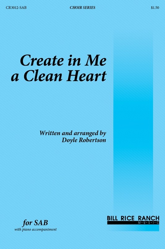 Create in Me a Clean Heart