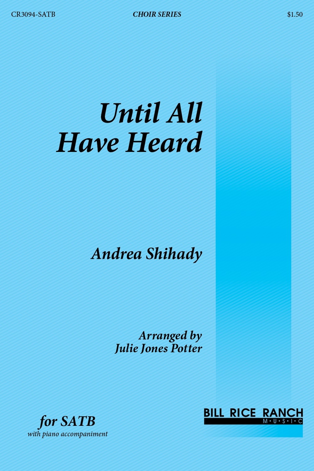 Until All Have Heard