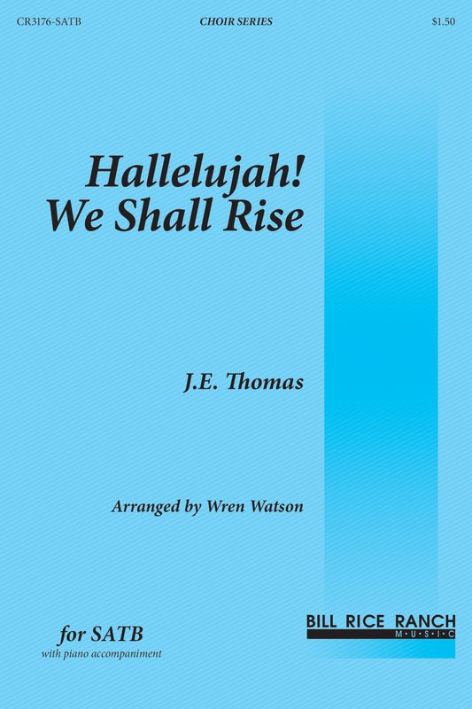 Hallelujah! We Shall Rise
