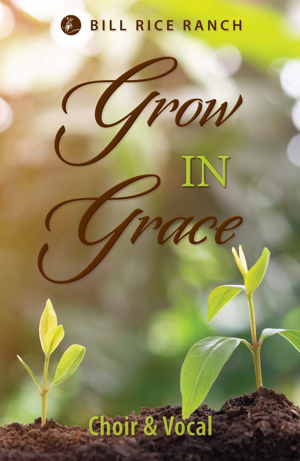 Grow in Grace - 2026 Summer Choir Book Grow in Grace - 2026 Summer Choir Book