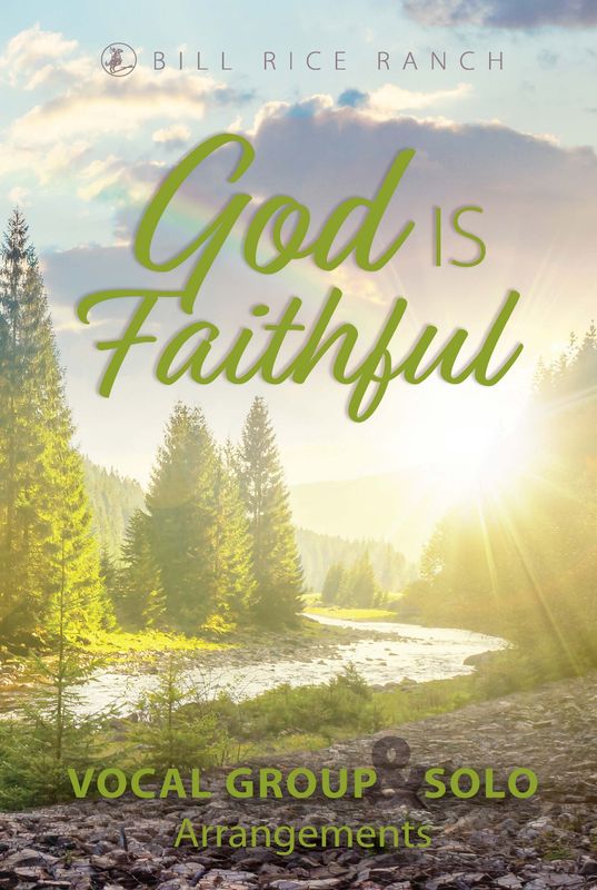 God Is Faithful - 2023 Summer Vocal Group/Solo Book