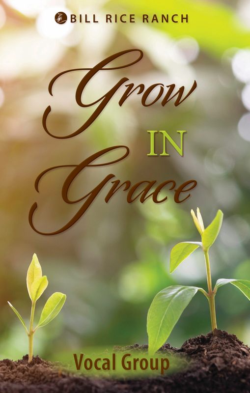 Grow in Grace - 2026 Summer Vocal Group Book