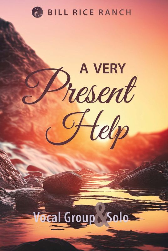 A Very Present Help - 2025 Summer Vocal Group/Solo Book